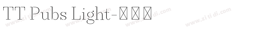 TT Pubs Light字体转换 TT Pubs Light字体转换
